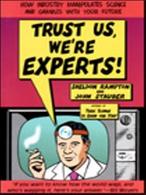 cover image of Trust Us, We're Experts